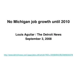 No Michigan job growth until 2010