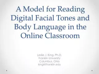 A Model for Reading Digital Facial Tones and Body Language in the Online Classroom