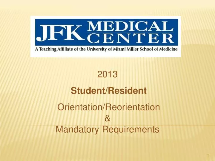 2013 student resident orientation reorientation mandatory requirements