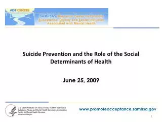 Suicide Prevention and the Role of the Social Determinants of Health