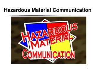 Hazardous Material Communication