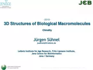 - 2010- 3D Structures of Biological Macromolecules Chirality