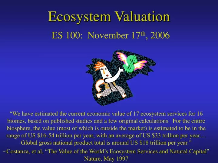 ecosystem valuation es 100 november 17 th 2006