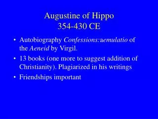 Augustine of Hippo 354-430 CE