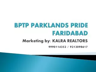bptp parkland pride %9990114352% booking %9213098617% google