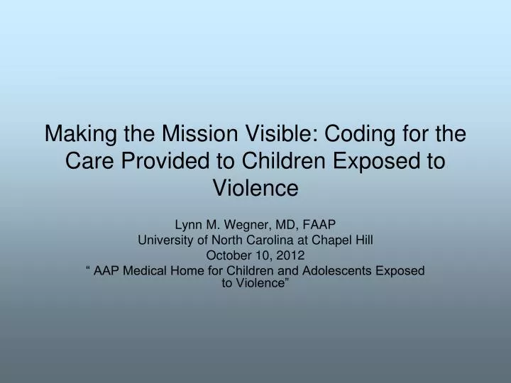 making the mission visible coding for the care provided to children exposed to violence