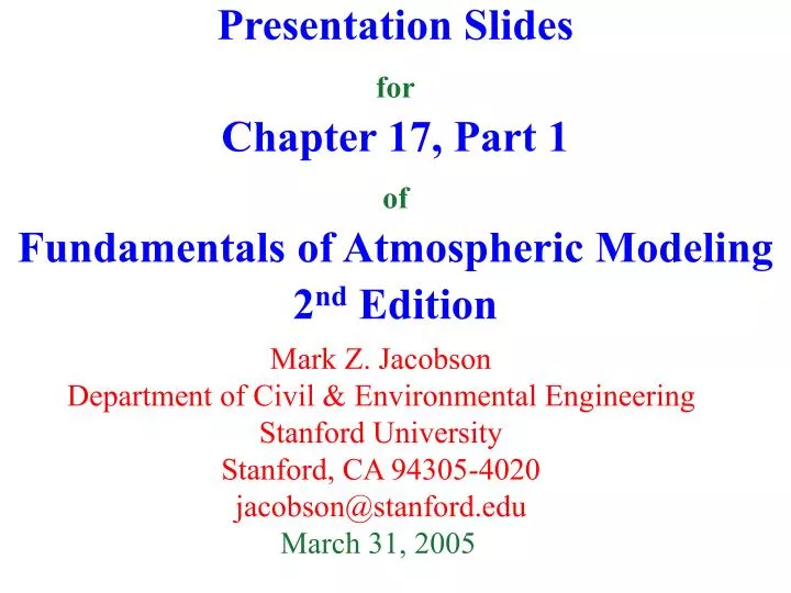 presentation slides for chapter 17 part 1 of fundamentals of atmospheric modeling 2 nd edition