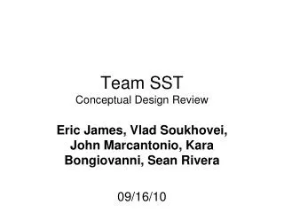 Team SST Conceptual Design Review
