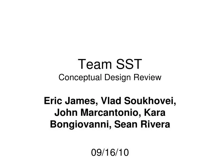 team sst conceptual design review