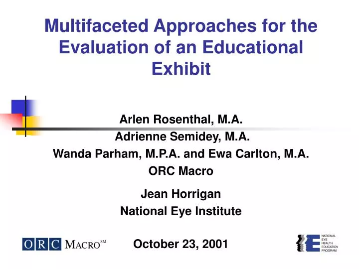 multifaceted approaches for the evaluation of an educational exhibit