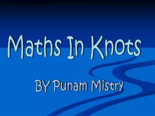 Maths In Knots