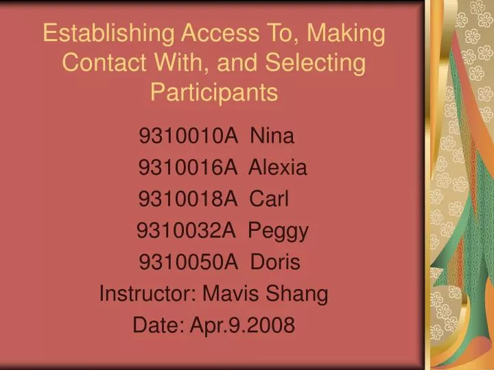 establishing access to making contact with and selecting participants