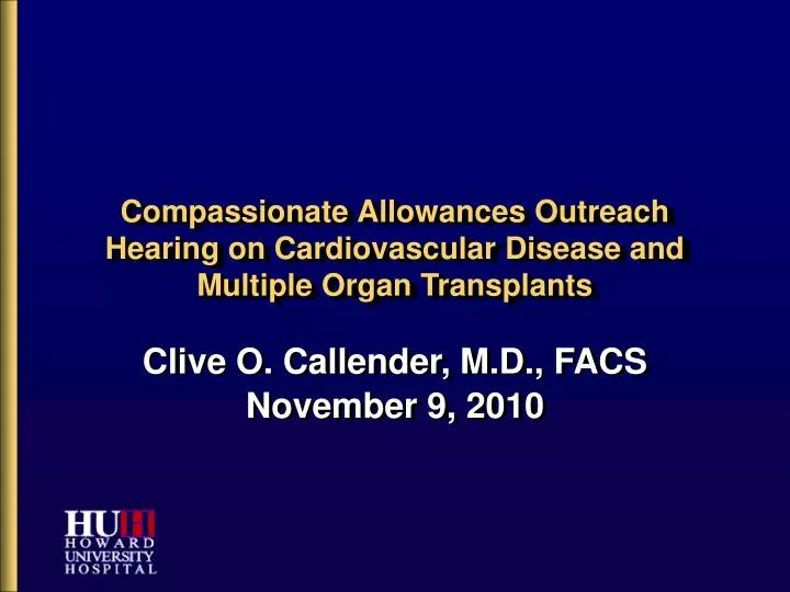 compassionate allowances outreach hearing on cardiovascular disease and multiple organ transplants