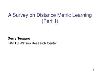 A Survey on Distance Metric Learning (Part 1)