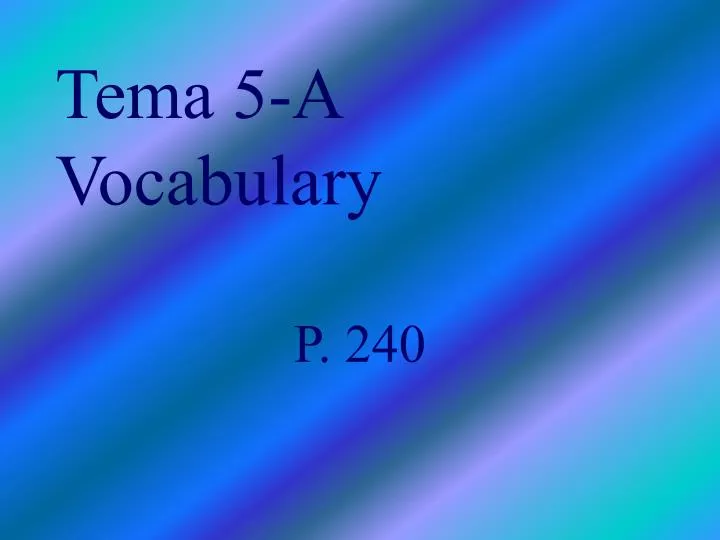 tema 5 a vocabulary