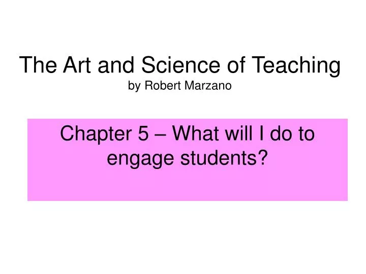 the art and science of teaching by robert marzano