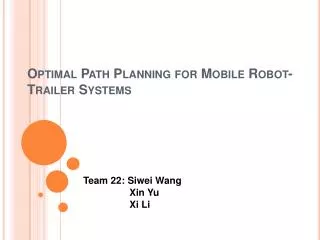 Optimal Path Planning for Mobile Robot-Trailer Systems