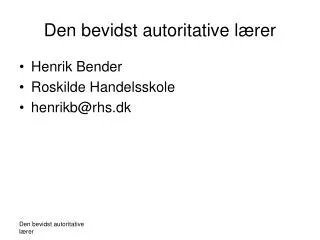 den bevidst autoritative l rer