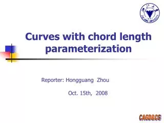 Curves with chord length parameterization