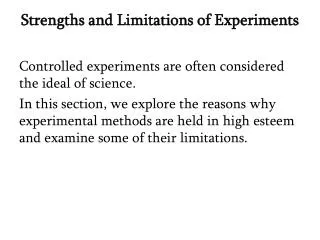 Strengths and Limitations of Experiments