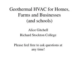 Geothermal HVAC for Homes, Farms and Businesses (and schools)
