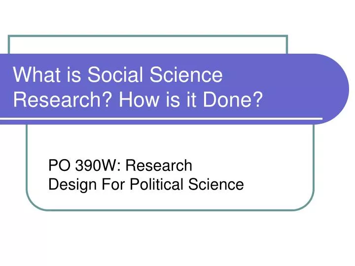 what is social science research how is it done