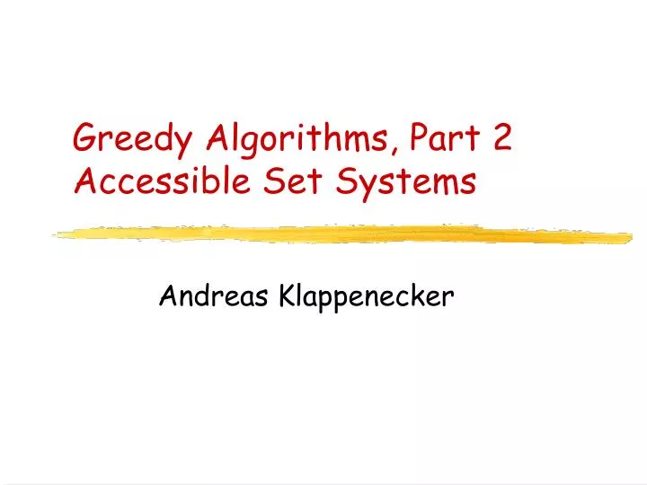 greedy algorithms part 2 accessible set systems