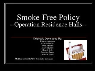 Smoke-Free Policy --Operation Residence Halls--