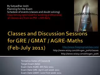 Classes and Discussion Sessions for GRE / GMAT / AGRE- Maths (Feb-July 2011)