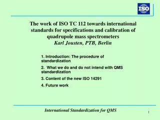 International Standardization for QMS