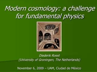 Modern cosmology: a challenge for fundamental physics