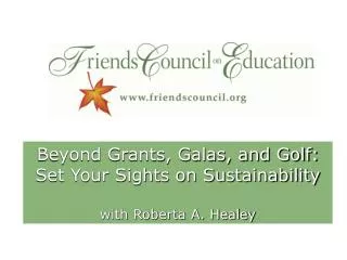 Beyond Grants, Galas, and Golf: Set Your Sights on Sustainability with Roberta A. Healey
