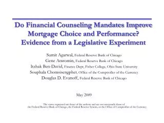 Do Financial Counseling Mandates Improve Mortgage Choice and Performance? Evidence from a Legislative Experiment