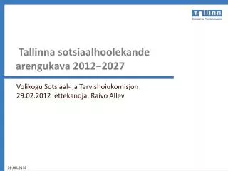 Tallinna sotsiaalhoolekande arengukava 2012−2027