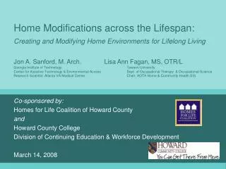 Co-sponsored by: Homes for Life Coalition of Howard County and Howard County College Division of Continuing Education &a
