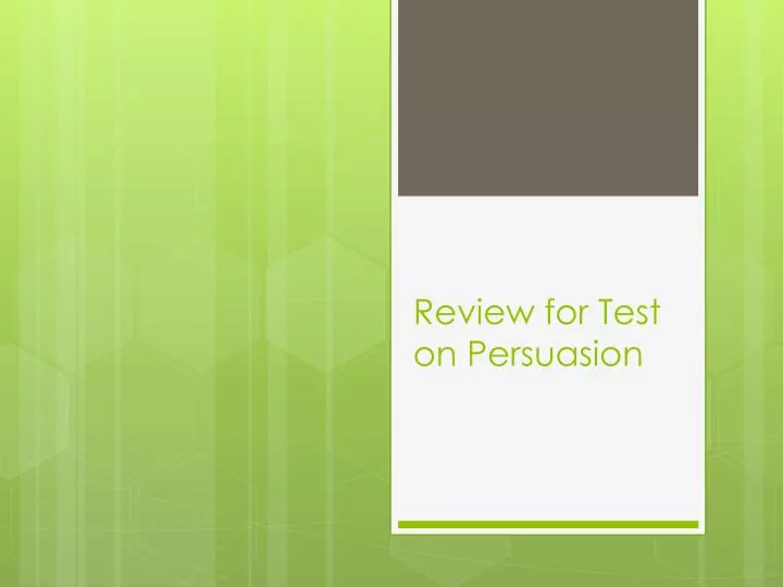 review for test on persuasion