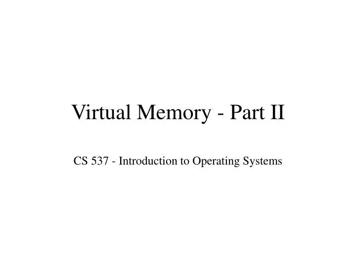 virtual memory part ii