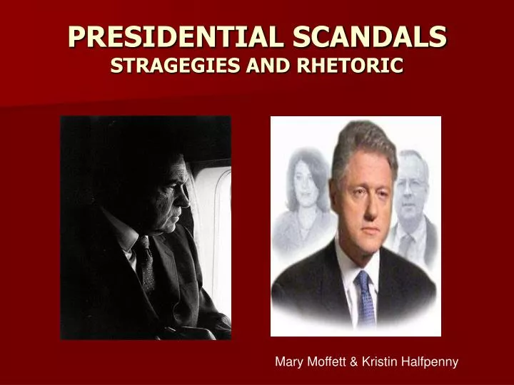 presidential scandals stragegies and rhetoric
