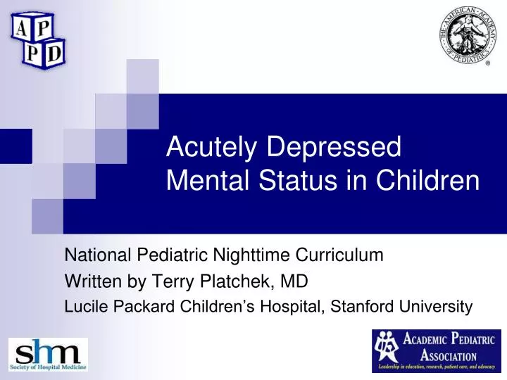 acutely depressed mental status in children