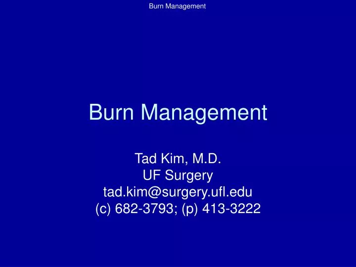 burn management