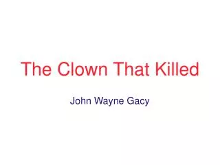 The Clown That Killed