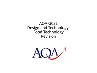 AQA GCSE Design and Technology: Food Technology Revision