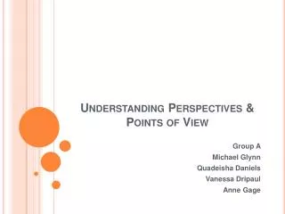 Understanding Perspectives &amp; Points of View