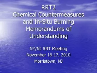 RRT2 Chemical Countermeasures and In-Situ Burning Memorandums of Understanding