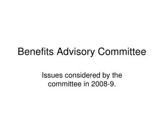Benefits Advisory Committee