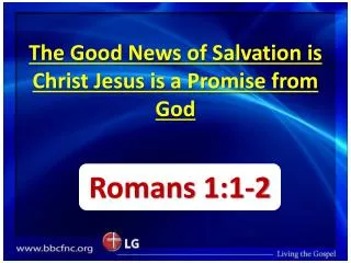 The Good News of Salvation is Christ Jesus is a Promise from God