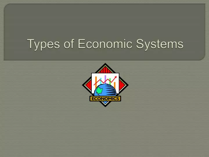 types of economic systems