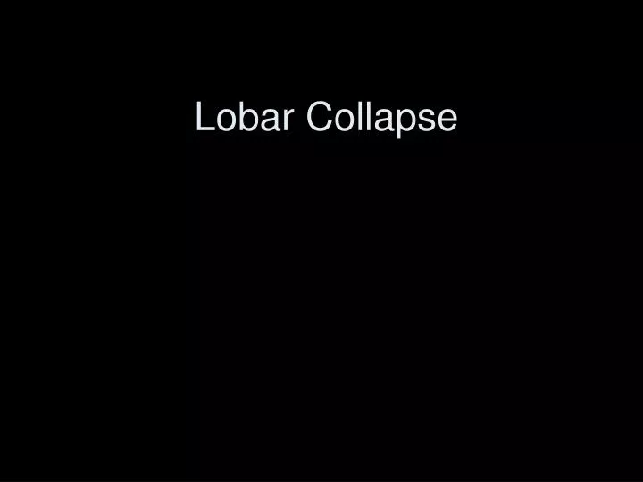 lobar collapse