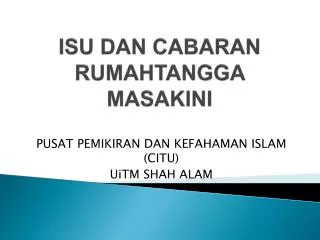 ISU DAN CABARAN RUMAHTANGGA MASAKINI