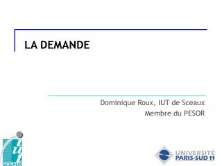 la demande